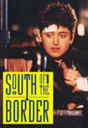 South of the Border (1988) 